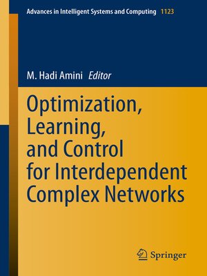 cover image of Optimization, Learning, and Control for Interdependent Complex Networks